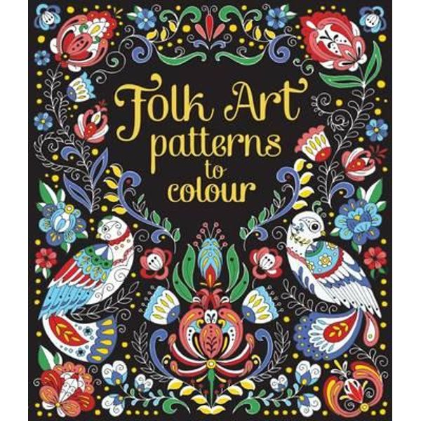 Folk Art Patterns to Colour: Megan Cullis: 9781474916202: : Books