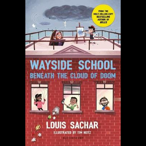 Wayside School Beneath the Cloud of Doom by Sachar, Louis