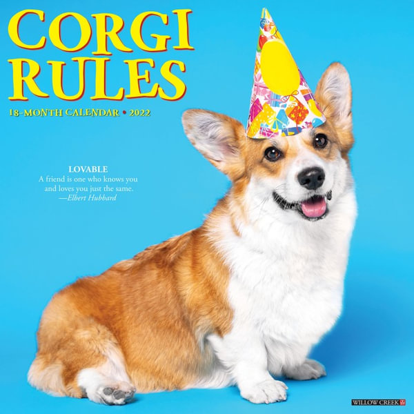 Corgi Rules 2022 Wall Calendar By Willow Creek Press 9781549221224 Booktopia