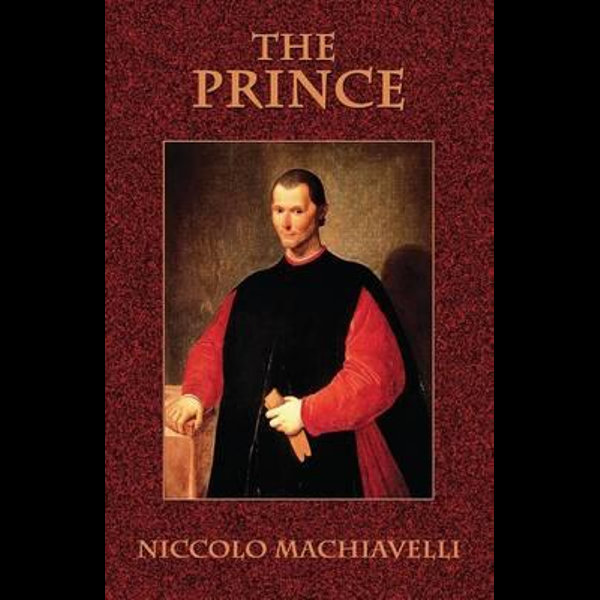 The Prince By Niccolo Machiavelli 9781585093496 Booktopia