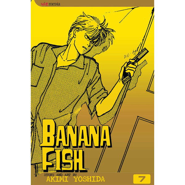 Banana Fish, Vol. 7, Banana Fish by Akimi Yoshida | 9781591164197