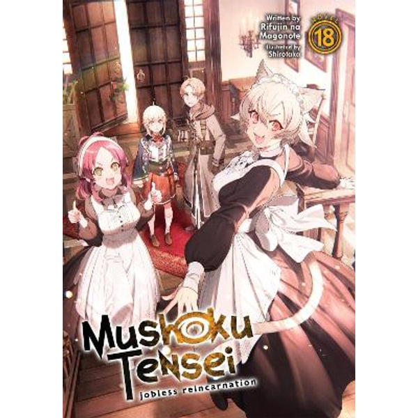 Mushoku Tensei: Jobless Reincarnation (Light Novel) Vol. 26 by Rifujin Na  Magonote: 9798888434352 | : Books