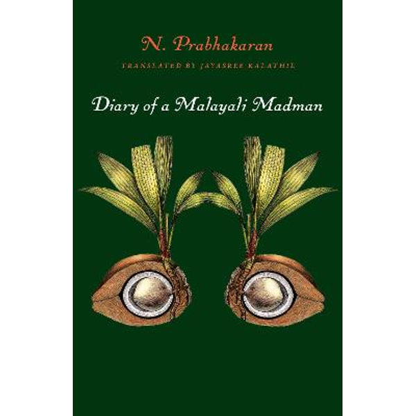 Diary of a Malayali Madman by N. Prabhakaran