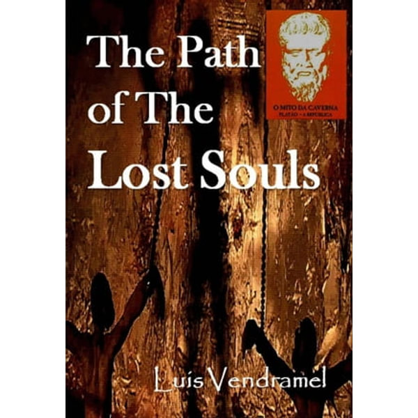 The Path of The Lost Souls by Luis Vendramel (ebook)