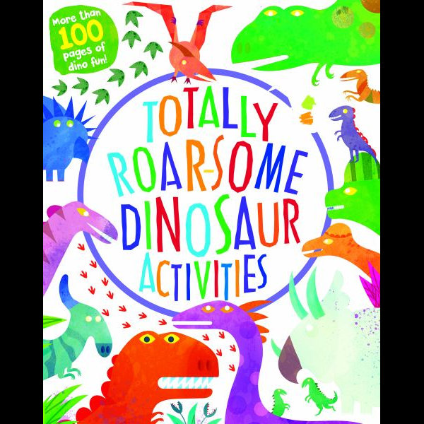 Parragon Books: Totally Roarsome Dinosaur Activities (Paperback Book)