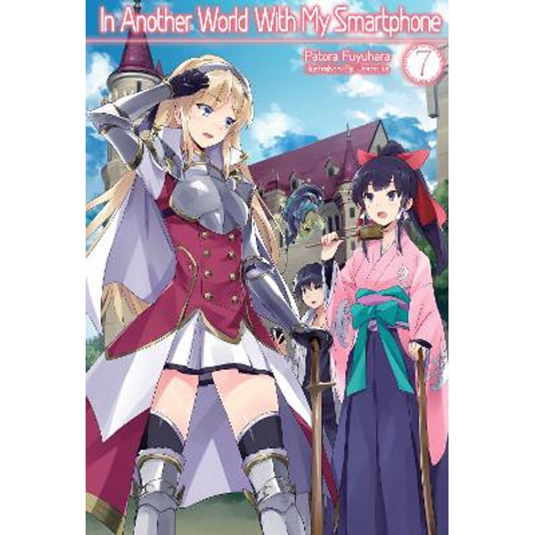 In Another World With My Smartphone: Volume 8 by Patora Fuyuhara