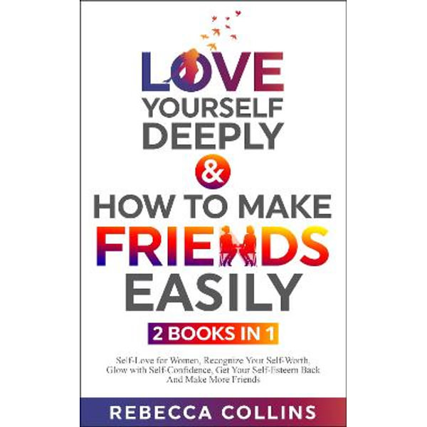 Love Yourself Deeply & How To Make by Collins, Rebecca