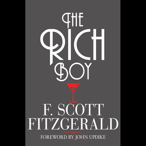 The Rich Boy Ebook By F Scott Fitzgerald Booktopia