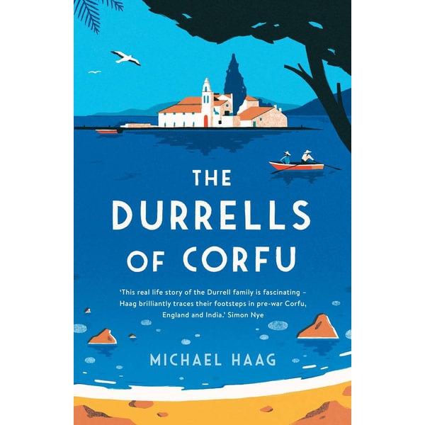 The Durrells of Corfu by Michael Haag | 9781781257883 | Booktopia