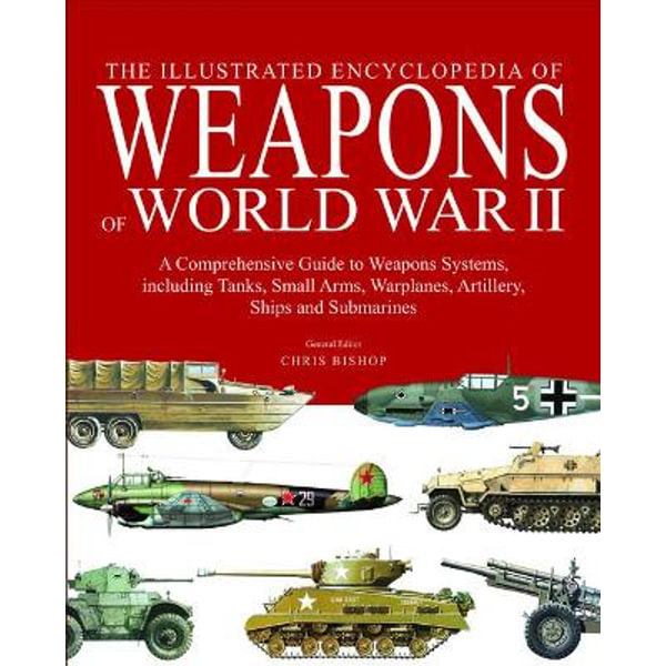 The Encyclopedia of Weapons of World War II, The Comprehensive