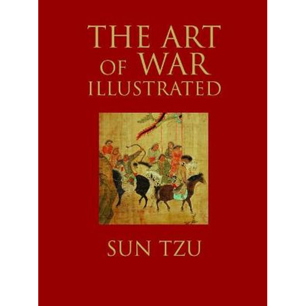 The Art Of War Illustrated, Chinese Bound By Sun Tzu | 9781782746768 ...