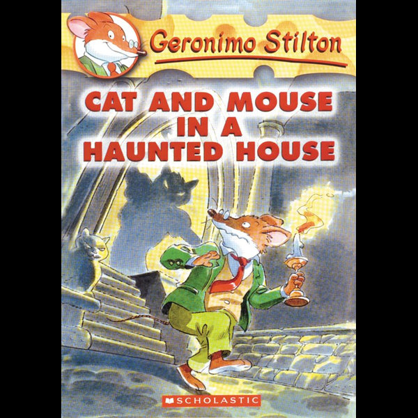 Cat And Mouse In A Haunted House Geronimo Stilton Book 3 Ebook By Geronimo Stilton Booktopia