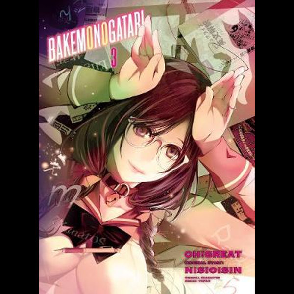 Bakemonogatari Manga Vol 3 Bakemonogatari By Nisioisin Booktopia