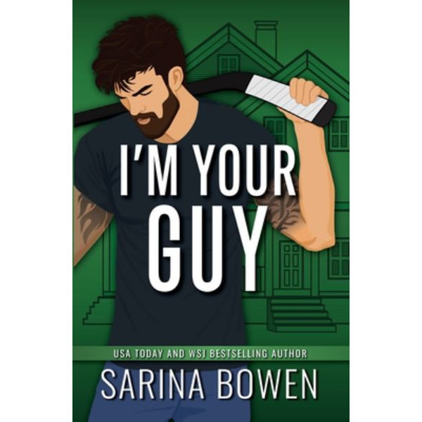 I'm Your Guy eBook by Sarina Bowen - EPUB Book