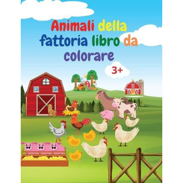 Animali della fattoria libro da colorare by Serge Green, Incredibile libro  da colorare con animali della fattoria