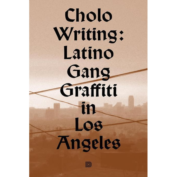 cholo writing latino gang graffiti