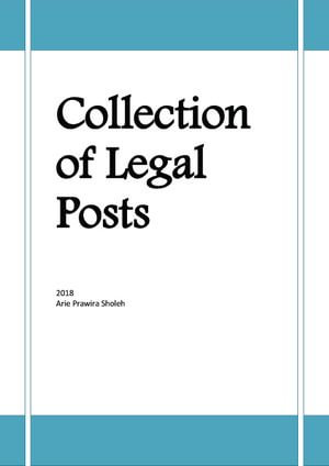 Collection of Legal Posts - Arie Prawira Sholeh