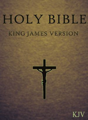 Bible: King James Bible : KJV Old and New Testament - God