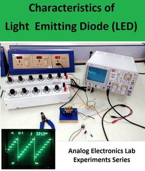 Characteristics of Light Emitting Diode : Analog Electronics Lab Experiments : Book 13 - GURUJI