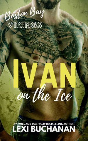 Ivan : on the ice - Lexi Buchanan