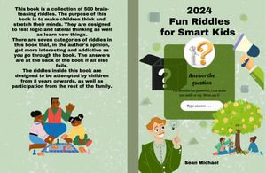 2024 FUN RIDDLES FOR SMART KIDS : 500 RIDDLES AND BRAIN TEASERS THAT KIDS AND FAMILIES WILL LOVE - Sean Michael