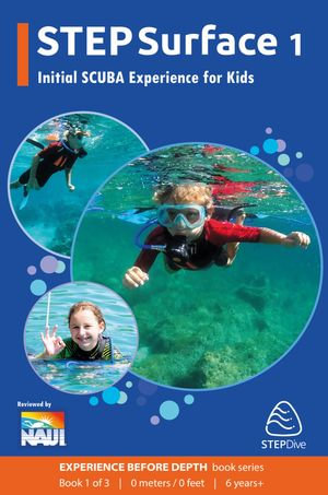 STEPSurface : A First Surface SCUBA Experience for Kids - STEPDive Seven Seas Gear GmbH