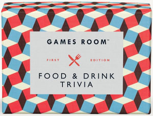 Games Room: Food & Drink Trivia - Quiz Game - Chronicle Books