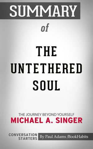 untethered soul summary