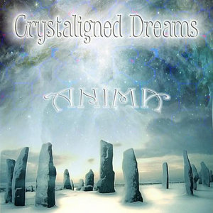 Crystaligned Dreams - Anima