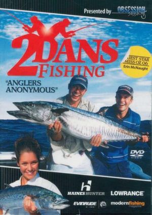 2 Dans Fishing by Dan Trotter, Anglers Anonymous, 9313000021731