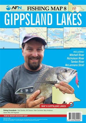 Gippsland Lakes : AFN Fishing Map 8 : AFN Fishing Maps - Bill Classon