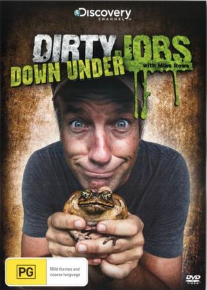 Dirty Jobs : Down Under (Discovery Channel) - Mike Rowe