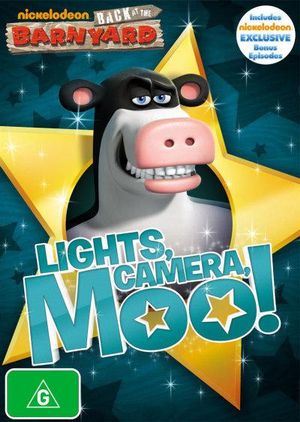 Back at the Barnyard : Lights, Camera, Moo!