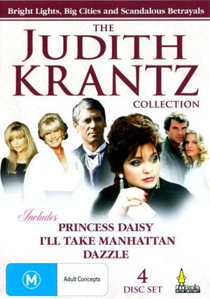 The Judith Krantz Collection : Princess Daisy/I'll Take Manhattan/Dazzle - Lisa Hartman