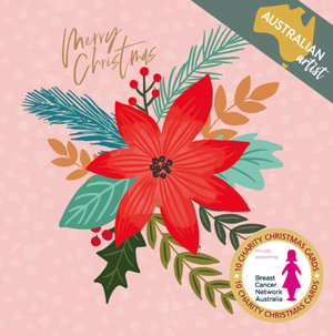 Merry Christmas Flowers Card Pack : 10 pack of Christmas Cards supporting BCNA - Australia's Christie Williams