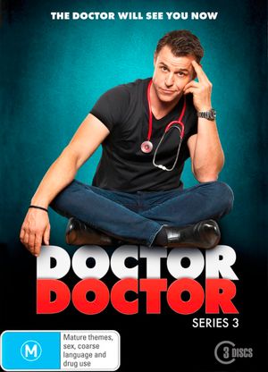 Doctor Doctor : Series 3 - Rodger Corser