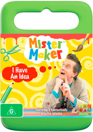 Mister Maker : I Have An Idea - Phil Gallagher