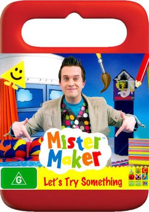 Mister Maker : Let's Try Something - Phil Gallagher