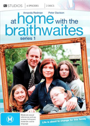 At Home With The Braithwaites : Series 1 (2 Discs) - Peter Davidson