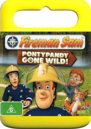 Fireman Sam : Pontypandy Gone Wild! - Not Specified