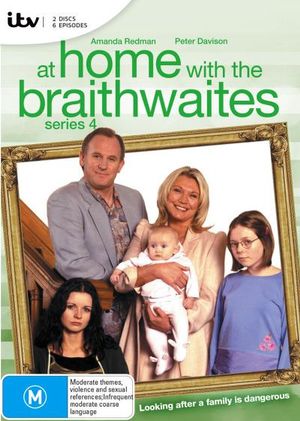 At Home with the Braithwaites : Series 4 - Peter Davidson