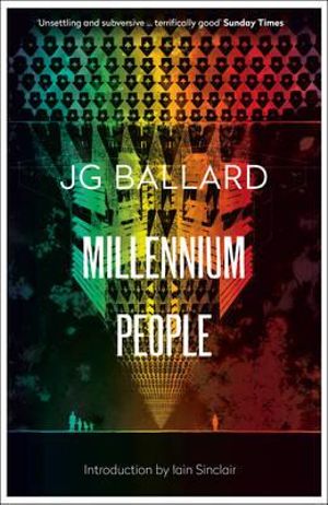 Millennium People - J G Ballard