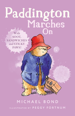 Paddington Marches On : Paddington - Michael Bond