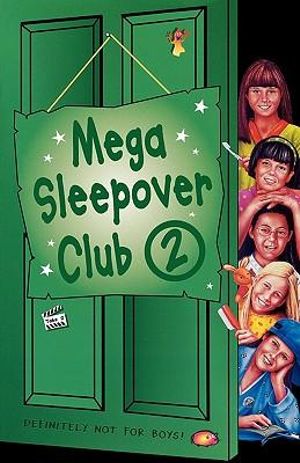 Mega Sleepover Club 2 : Sleepover Club - Rose Impey