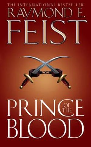 Prince of the Blood : Krondors Sons Series - Raymond E. Feist