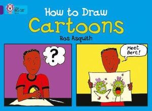 How to Draw Cartoons : Band 08/Purple - Ros Asquith