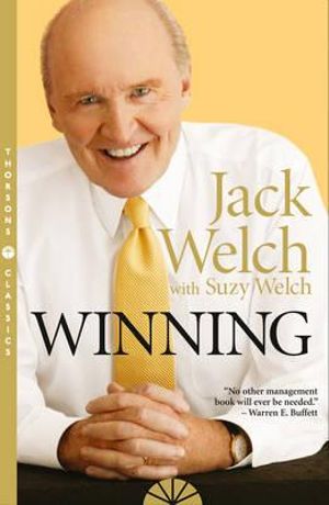 Winning : The Ultimate Business How-To Book - Suzy Welch