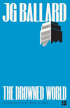 The Drowned World - J G Ballard