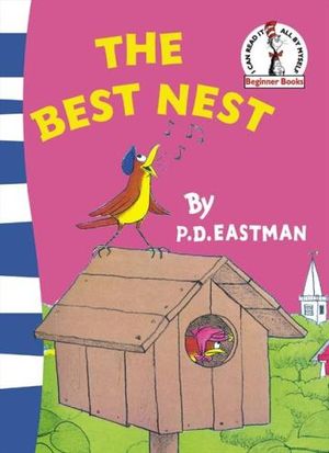 The Best Nest : Beginner Series - P D Eastman