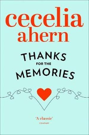 Thanks for the Memories - Cecelia Ahern